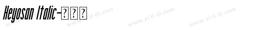 Heyosan Italic字体转换
